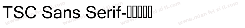 TSC Sans Serif字体转换